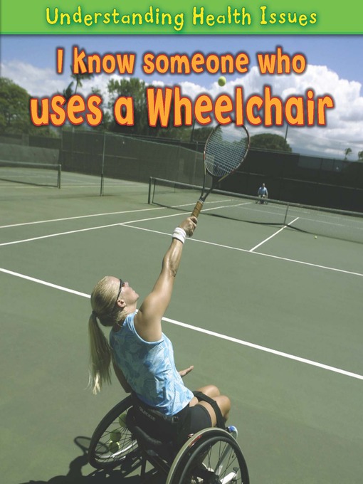 Title details for I Know Someone Who Uses a Wheelchair by Sue Barraclough - Available